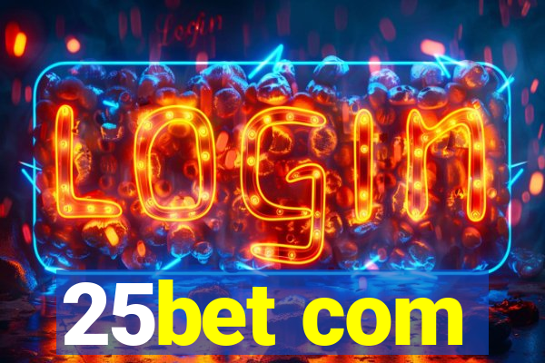 25bet com